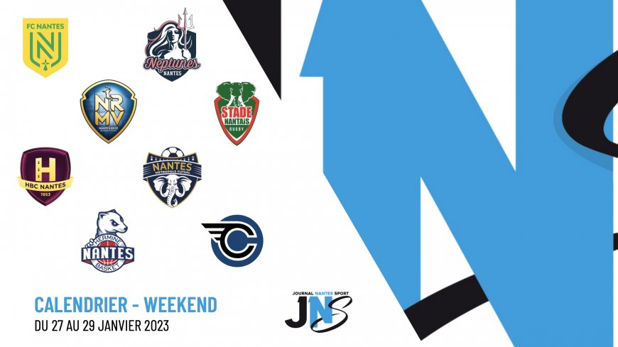 Le calendrier du week-end de vos clubs nantais